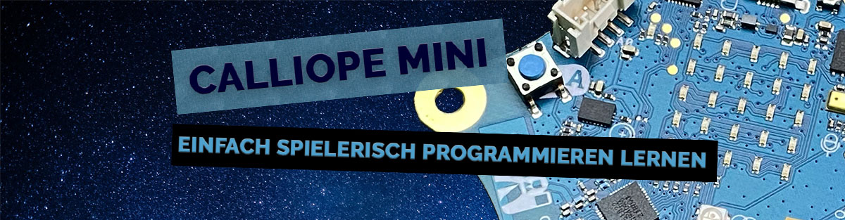 Spaß mit dem CALLIOPE MINI